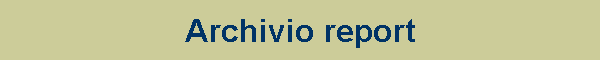 ARCHIVIO REPORTS CONFERENZE