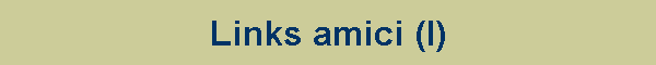 LInks amici (I)
