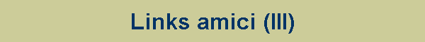 Links amici (III)